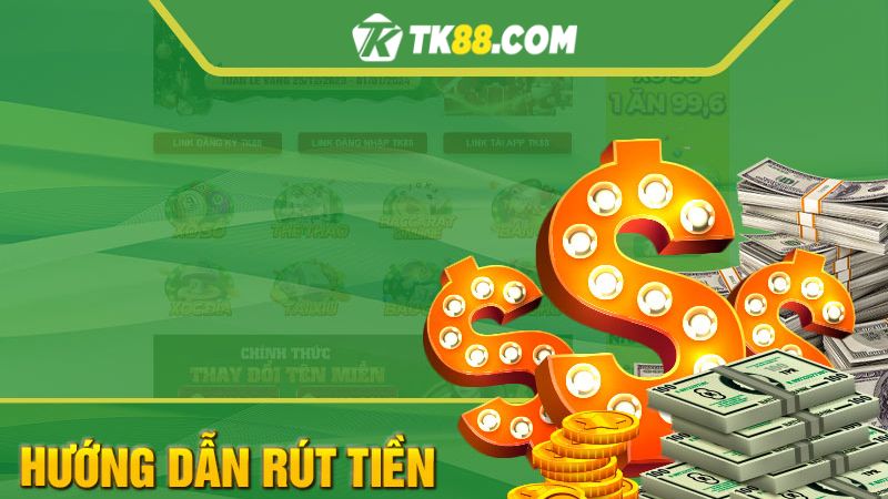 Lý do người chơi không rút được tiền từ tài khoản TK88